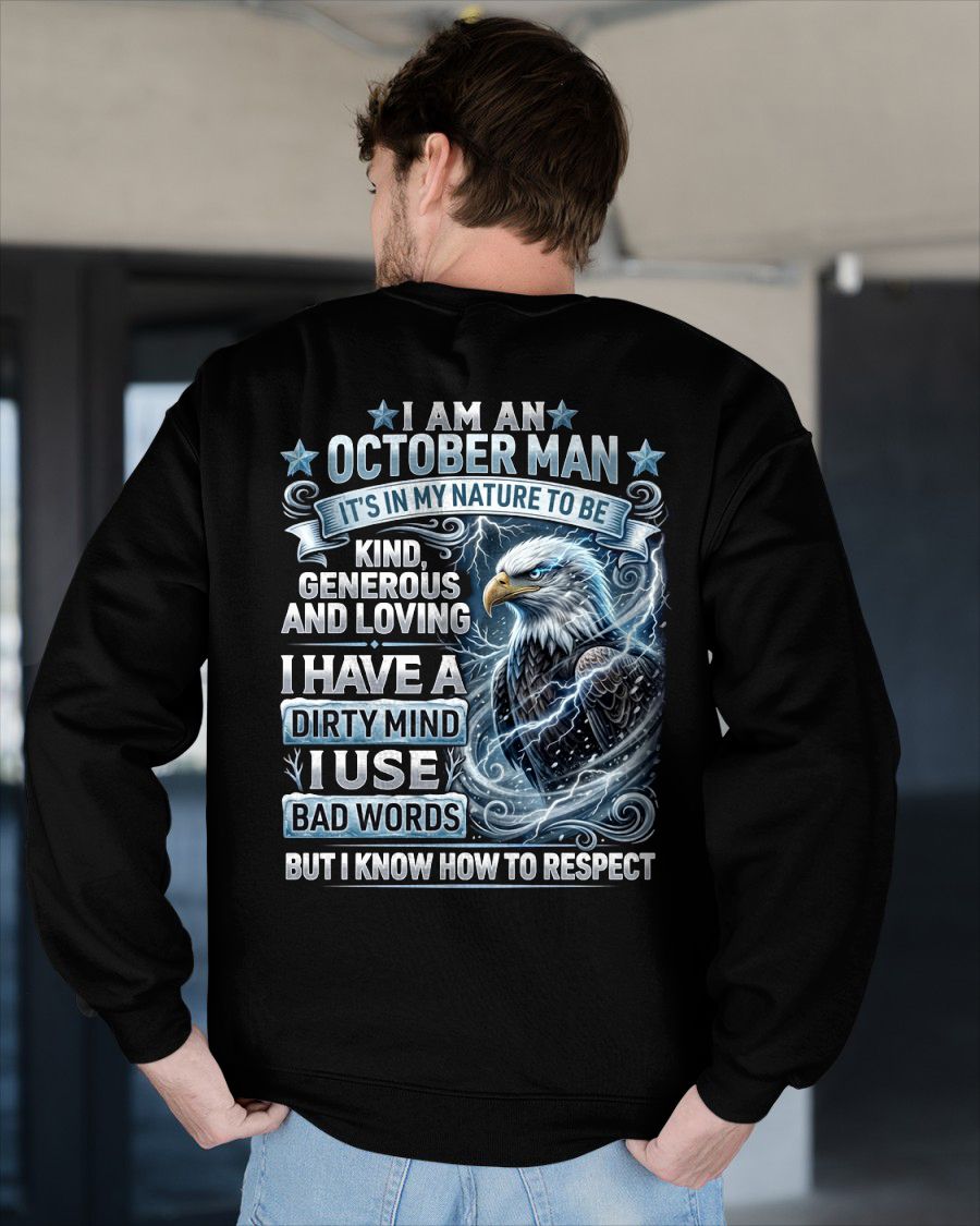 OCTOBER - DIRTY MIND BUT KNOW HOW TO RESPECT - PREMIUM DTG PRINT - BIRTHDAY T-SHIRT FOR MEN - sun10 (SKU2604-53-10)