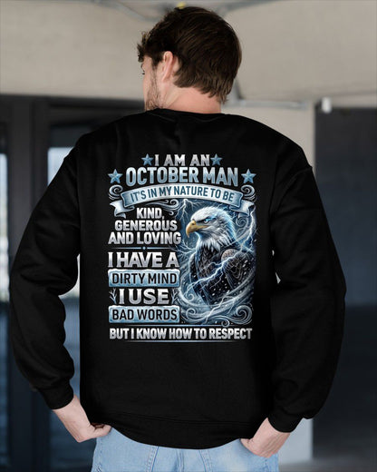 OCTOBER - DIRTY MIND BUT KNOW HOW TO RESPECT - PREMIUM DTG PRINT - BIRTHDAY T-SHIRT FOR MEN - sun10 (SKU2604-53-10)