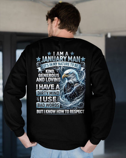 JANUARY - DIRTY MIND BUT KNOW HOW TO RESPECT - PREMIUM DTG PRINT - BIRTHDAY T-SHIRT FOR MEN - sun01 (SKU2604-53-01)
