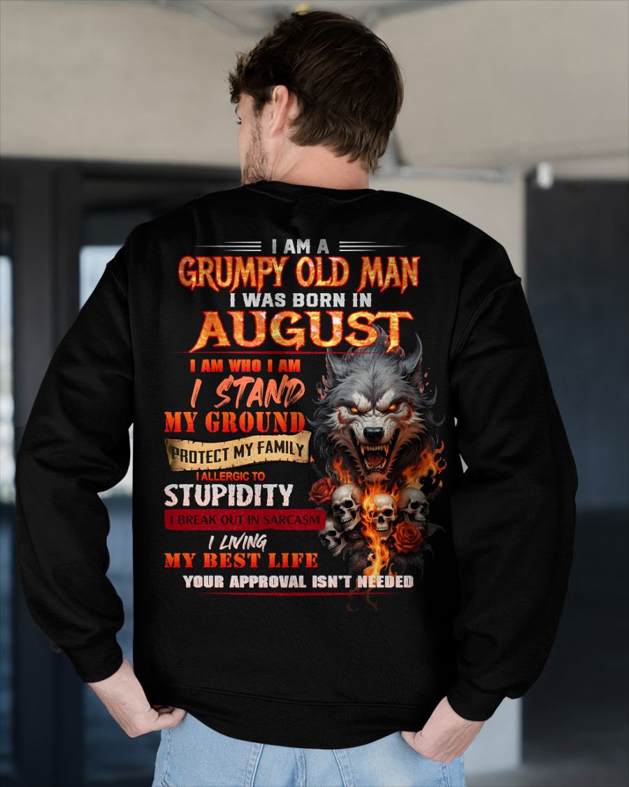 AUGUST - GRUMPY OLD MAN - BIRTHDAY T-SHIRT FOR MEN - sun08 (SKU26T-01132-08)