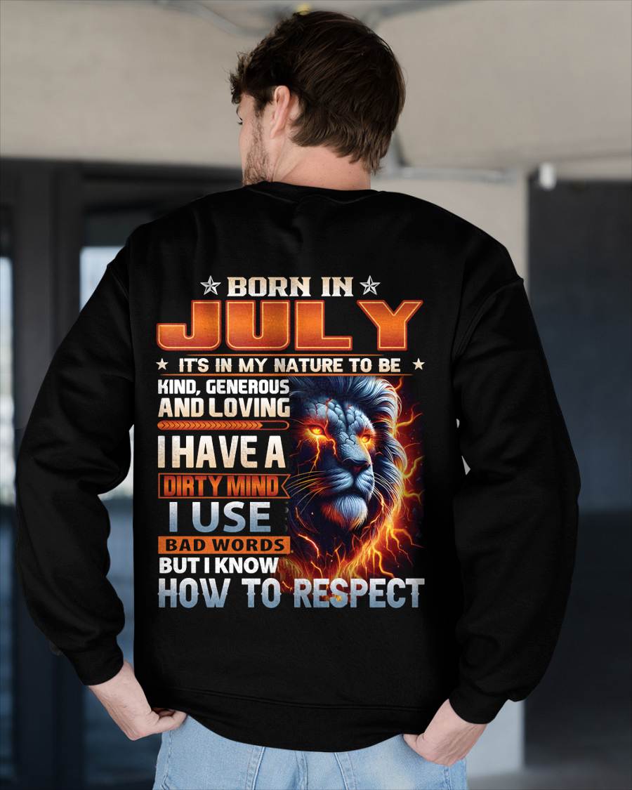 JULY - DIRTY MIND BUT KNOWS RESPECT - BIRTHDAY T-SHIRT FOR MEN - sun07 (SKU08-84-07)
