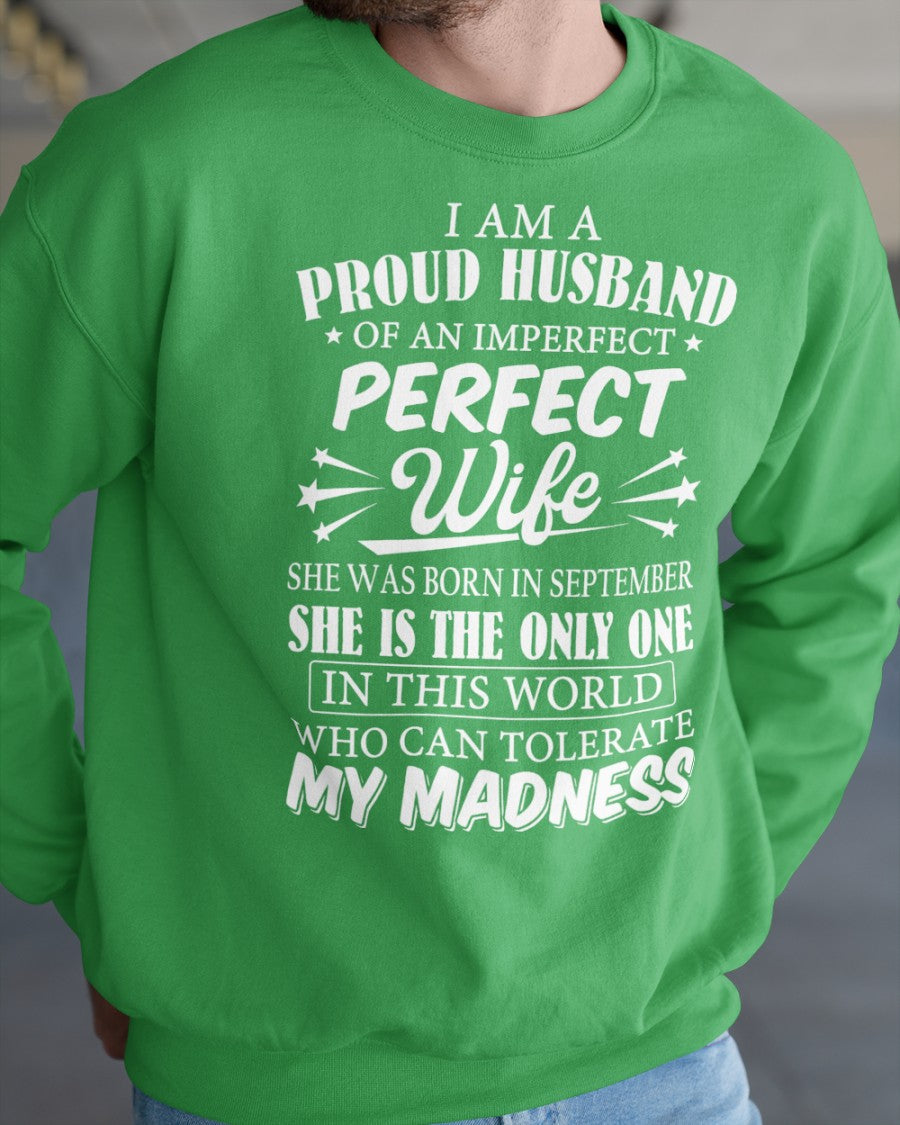 I AM A PROUD MAN OF AN IMPERFECT PERFECT WOMAN - BORN IN SEPTEMBER- Vivian09 (SKU05-76-09)