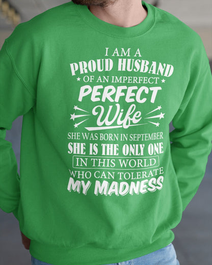 I AM A PROUD MAN OF AN IMPERFECT PERFECT WOMAN - BORN IN SEPTEMBER- Vivian09 (SKU05-76-09)