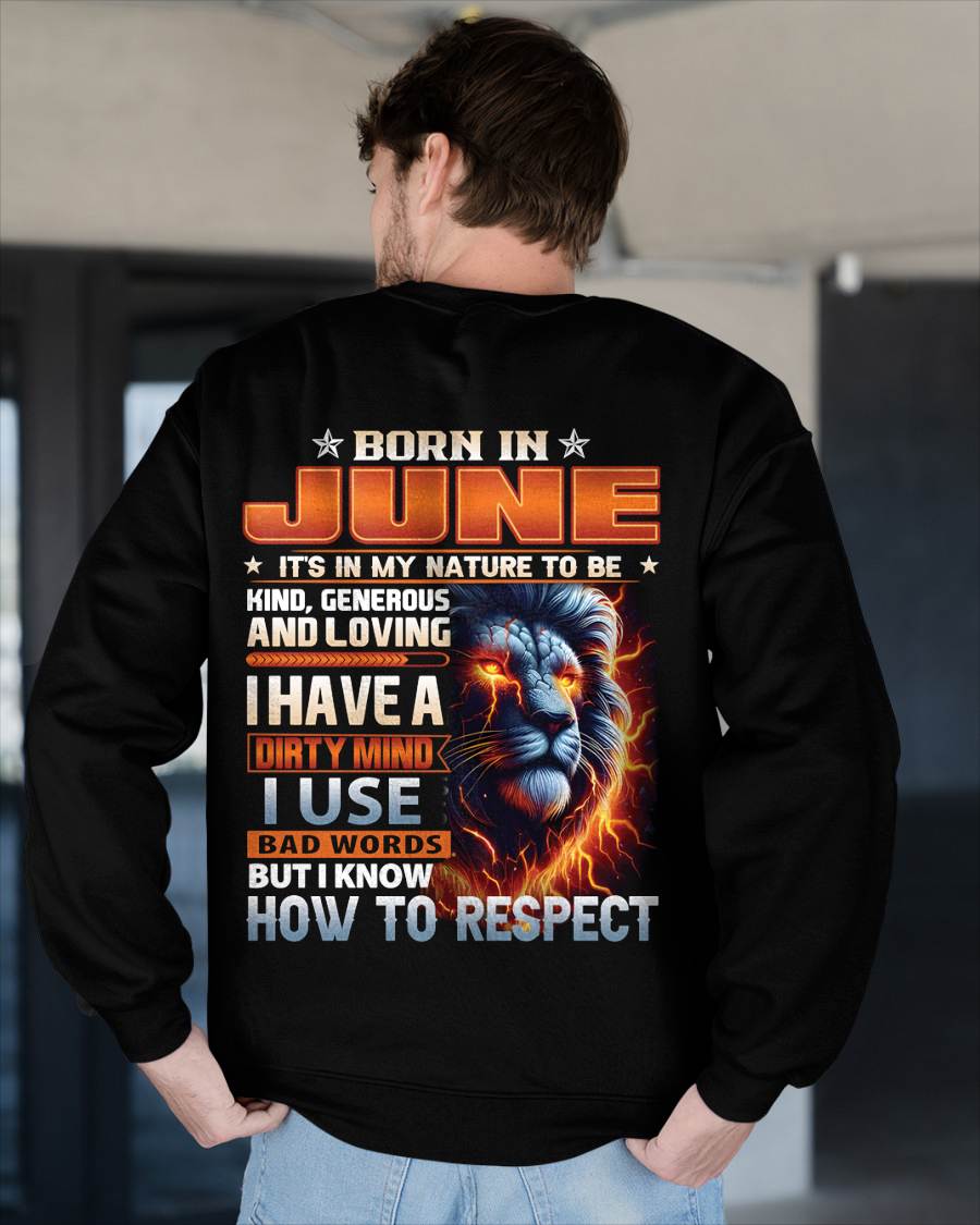 JUNE - DIRTY MIND BUT KNOWS RESPECT - BIRTHDAY T-SHIRT FOR MEN - sun06 (SKU08-84-06)