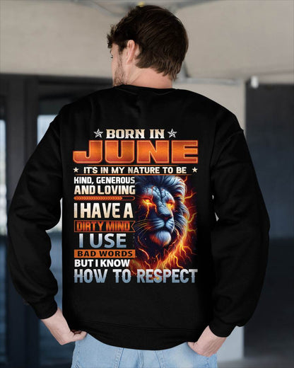 JUNE - DIRTY MIND BUT KNOWS RESPECT - BIRTHDAY T-SHIRT FOR MEN - sun06 (SKU08-84-06)