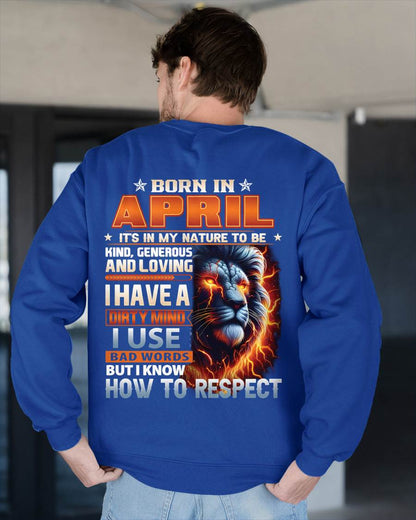 APRIL - DIRTY MIND BUT KNOWS RESPECT - BIRTHDAY T-SHIRT FOR MEN - sun04 (SKU08-84-04)