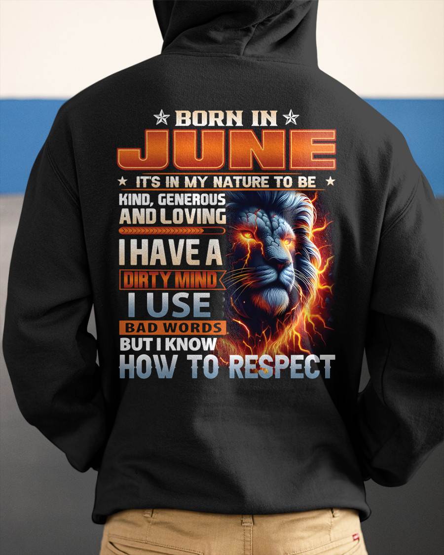 JUNE - DIRTY MIND BUT KNOWS RESPECT - BIRTHDAY T-SHIRT FOR MEN - sun06 (SKU08-84-06)